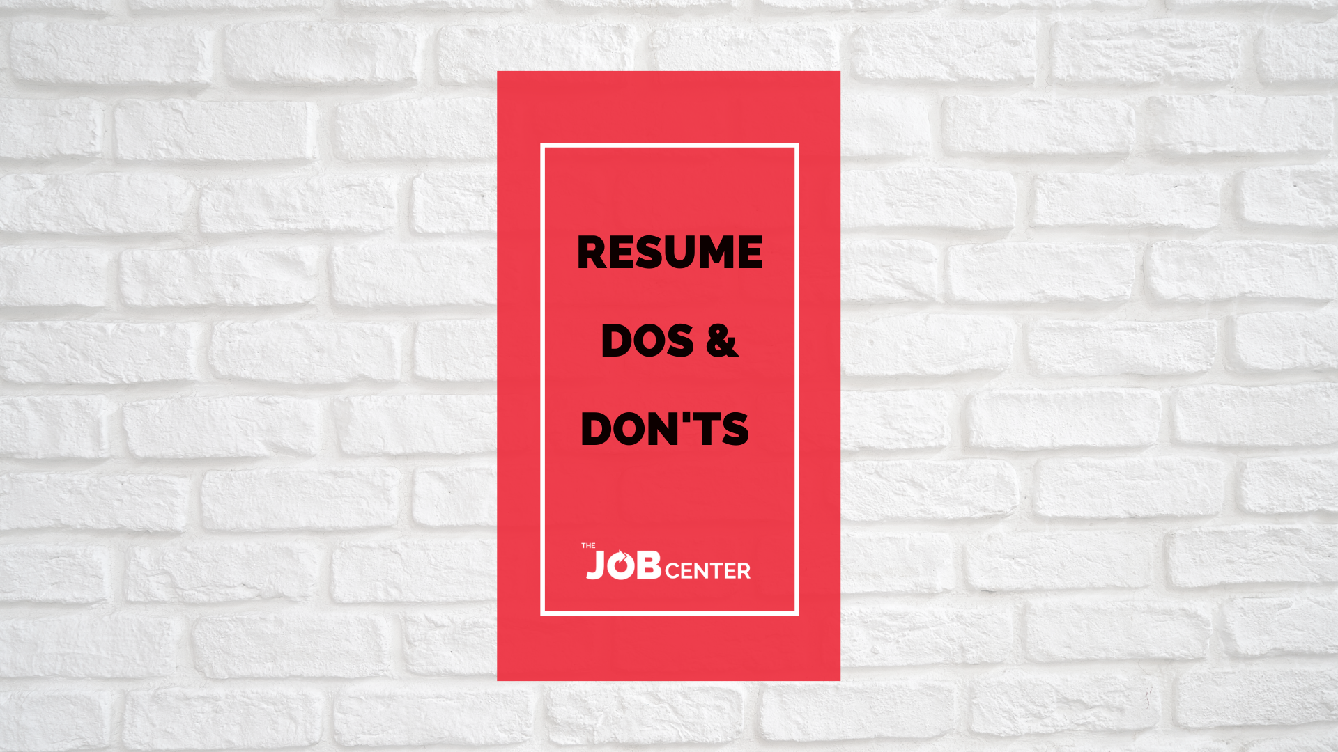 Resume Dos & Don’ts